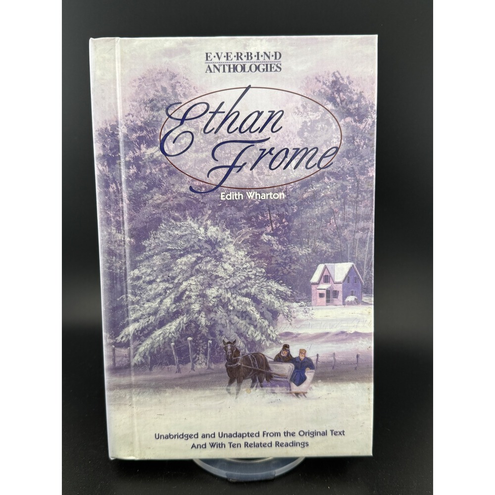 Ethan Frome Edith Wharton Everbind Anthologies Hardcover‎ 2003 Unabridged Text